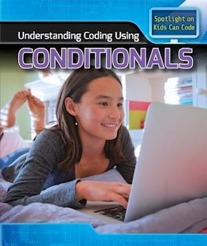 Understanding Coding Using Conditionals