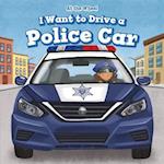 I Want to Drive a Police Car