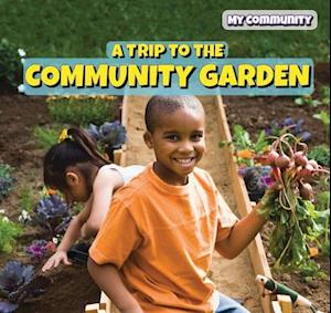 A Trip to the Community Garden