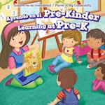 Aprendo en el Pre-Kinder / Learning at Pre-K