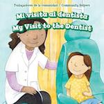 Mi visita al dentista / My Visit to the Dentist