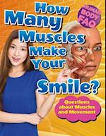 How Many Muscles Make Your Smile?