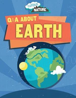 Q & A about Earth