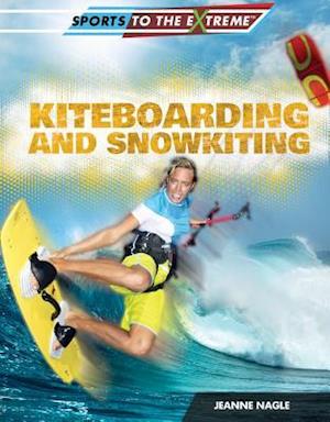 Kiteboarding and Snowkiting