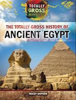 The Totally Gross History of Ancient Egypt
