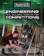 Engineering and Building Robots for Competitions
