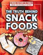 Truth Behind Snack Foods