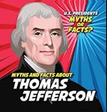 Myths and Facts about Thomas Jefferson