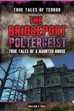 The Bridgeport Poltergeist