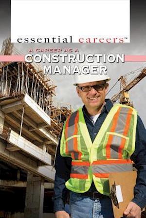 A Career as a Construction Manager
