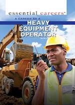 A Career as a Heavy Equipment Operator