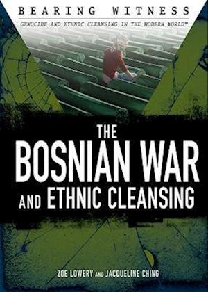 Bosnian War and Ethnic Cleansing