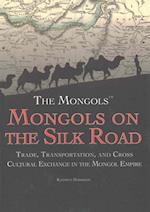 Mongols on the Silk Road