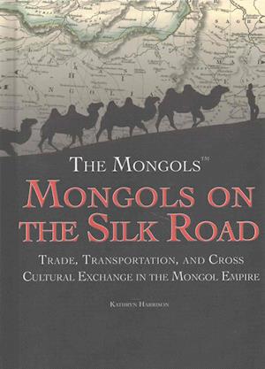 Mongols on the Silk Road