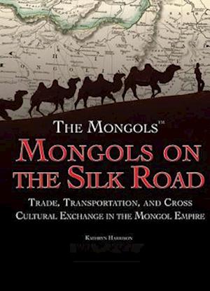 Mongols on the Silk Road