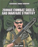 Zombie Combat Skills and Warfare Strategy