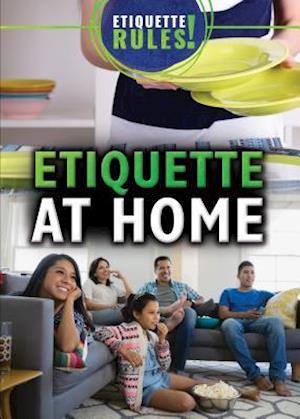 Etiquette at Home
