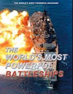 The World's Most Powerful Battleships