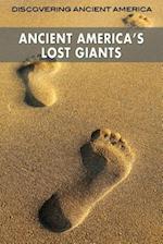 Ancient America's Lost Giants