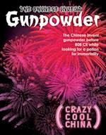 The Chinese Invent Gunpowder