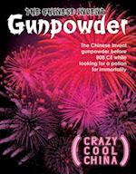 Chinese Invent Gunpowder