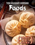 Coolest Chinese Foods