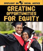 Creating Opportunities for Equity