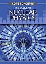 The Basics of Nuclear Physics