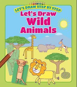 Let's Draw Wild Animals