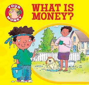 What Is Money?