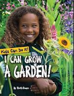 I Can Grow a Garden!