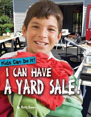 I Can Have a Yard Sale!