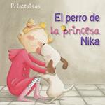 El Perro de la Princesa Nika (Princess Nika's Dog)