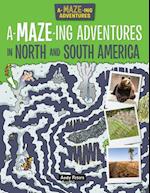 A-Maze-Ing Adventures in North and South America