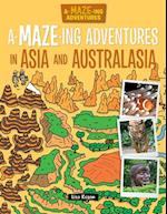 A-Maze-Ing Adventures in Asia and Australasia