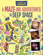 A-Maze-Ing Adventures in Deep Space