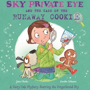 Sky Private Eye and the Case of the Runaway Cookie