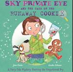 Sky Private Eye and the Case of the Runaway Cookie