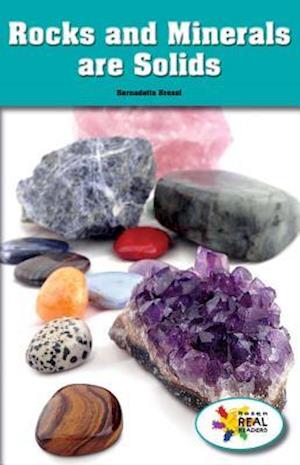 Rocks and Minerals Are Solids