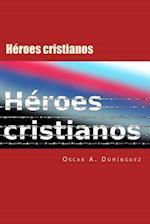 Heroes Cristianos
