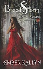 Bloodstorm (Heart of a Vampire, Book 1)