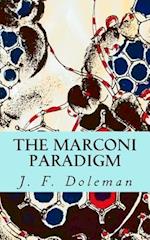 The Marconi Paradigm