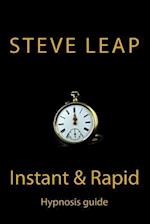 The Instant and Rapid Hypnosis Guide