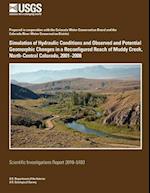 Simulation of Hydraulic Conditions and Observed and Potential Geomorphic Changes in a Reconfigured Reach of Muddy Creek, North-Central Colorado, 2001?