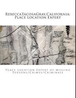 Rebeccatacosagray, California