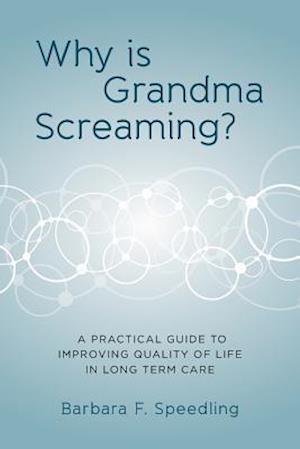 Why is Grandma Screaming?