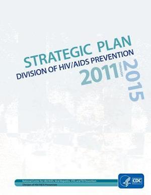 Strategic Plan Division of HIV/AIDS Prevention
