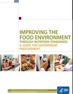 Improving the Food Environment Through Nutrition Standards