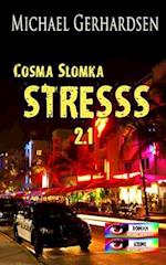 Cosma Slomka - Stresss 2.1