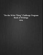 Do the Write Thing Challenge Program - Book of Writings 2014